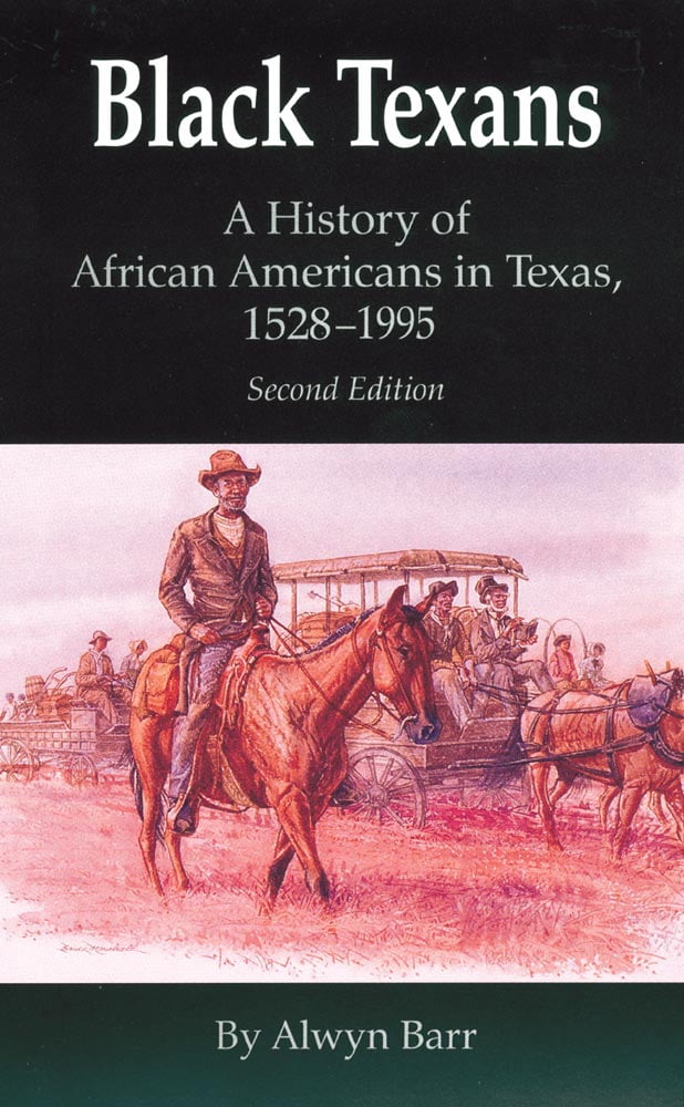 Black Texans: a history of African Americans in Texas, 1528-1995